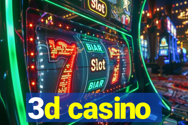 3d casino