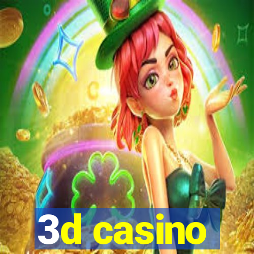 3d casino