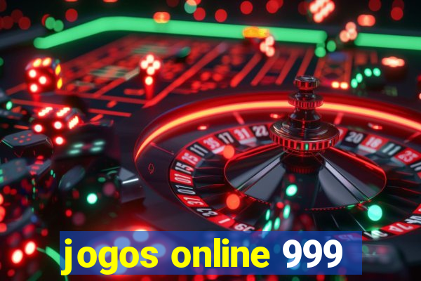 jogos online 999