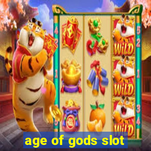 age of gods slot