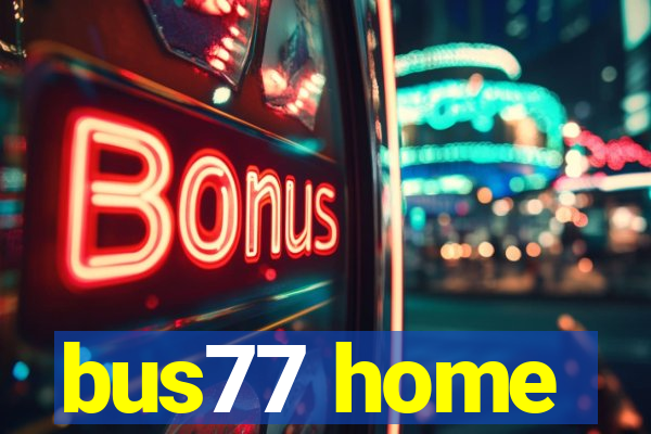 bus77 home