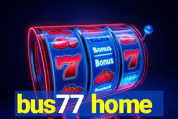 bus77 home