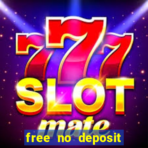 free no deposit casino cash