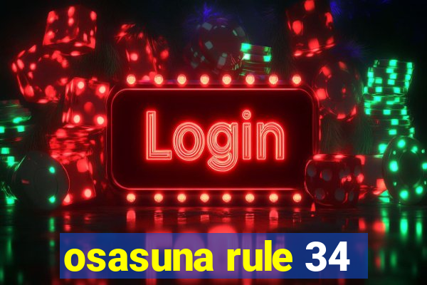 osasuna rule 34