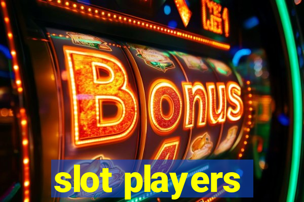 slot players