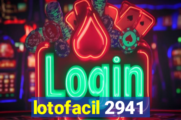 lotofacil 2941