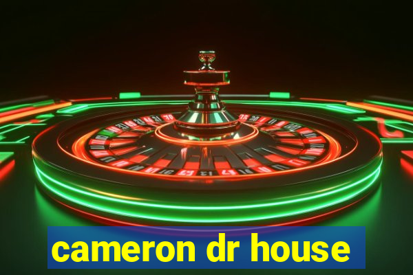 cameron dr house