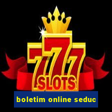 boletim online seduc