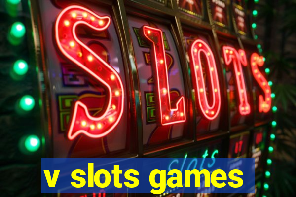 v slots games