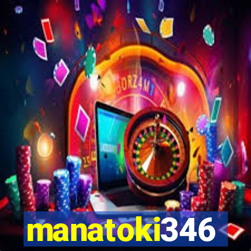 manatoki346