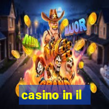 casino in il