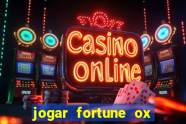 jogar fortune ox modo demo