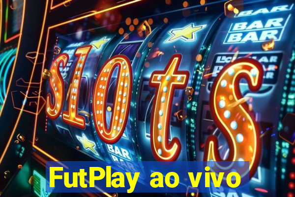 FutPlay ao vivo