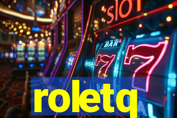 roletq