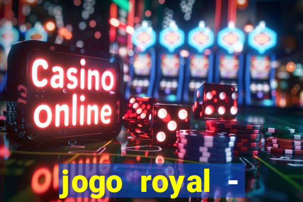 jogo royal - leovegas clube