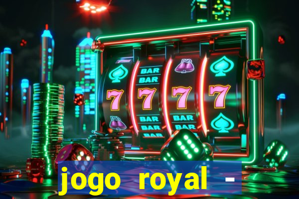 jogo royal - leovegas clube