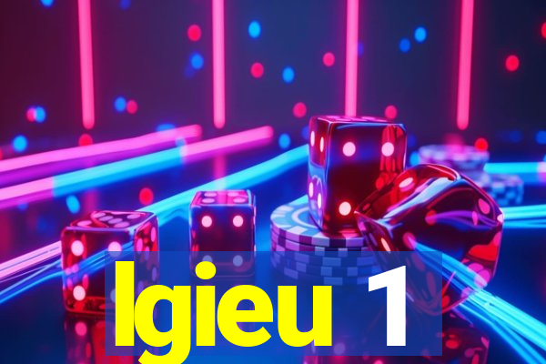 lgieu 1