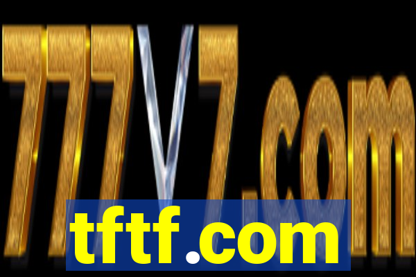 tftf.com