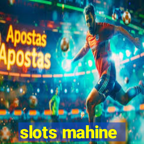 slots mahine