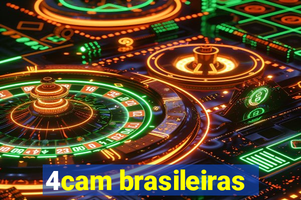 4cam brasileiras