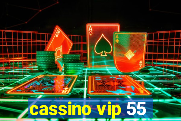 cassino vip 55