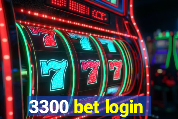 3300 bet login