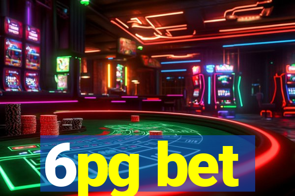 6pg bet