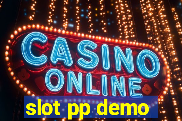 slot pp demo