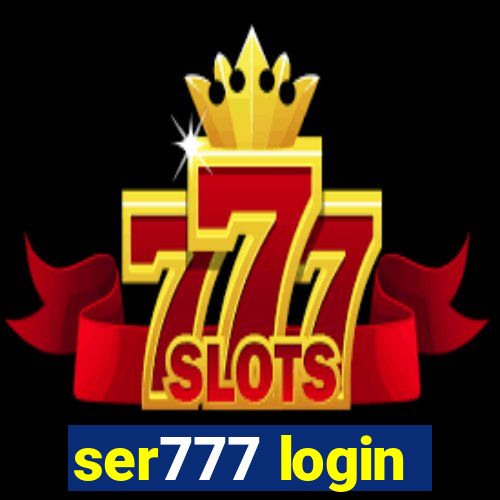 ser777 login