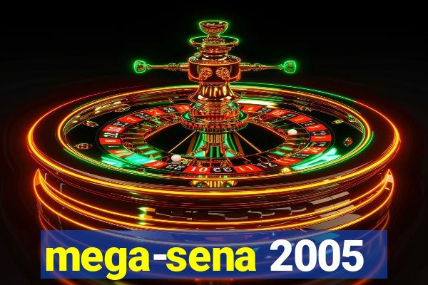 mega-sena 2005