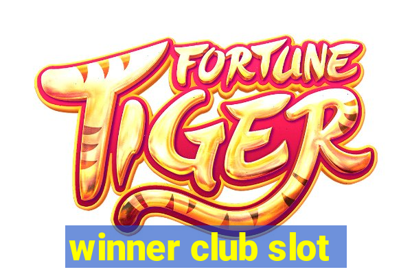 winner club slot