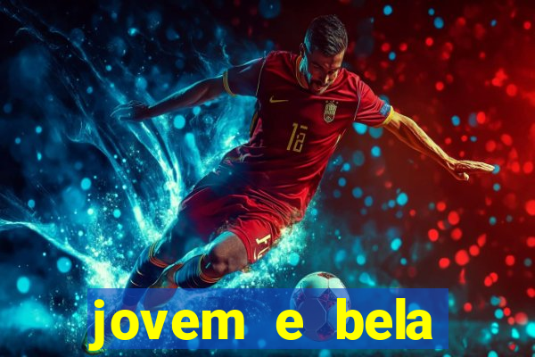 jovem e bela dublado download