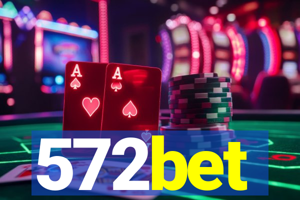 572bet