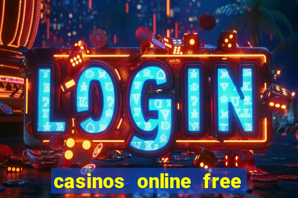 casinos online free money no deposit