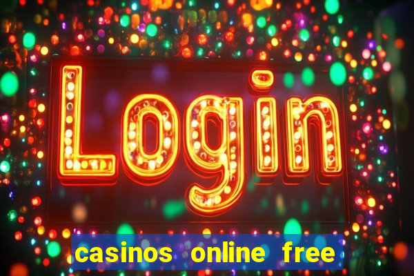 casinos online free money no deposit