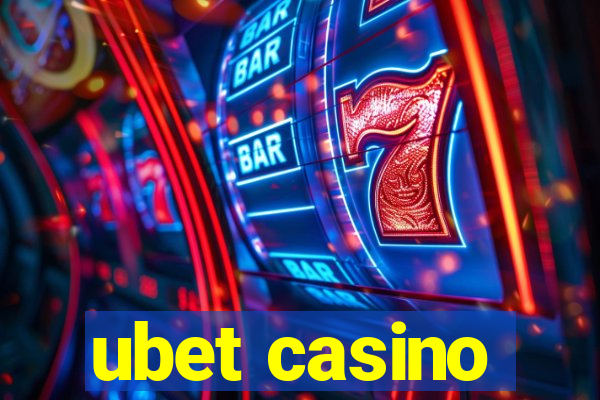 ubet casino