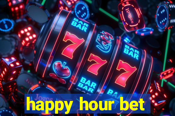 happy hour bet