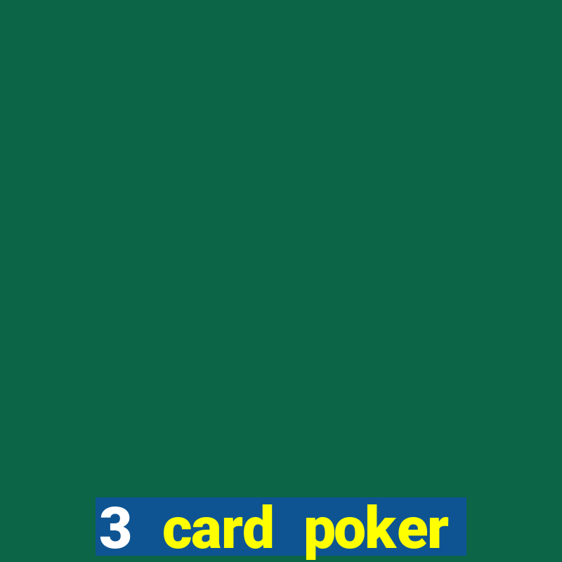 3 card poker casino rules