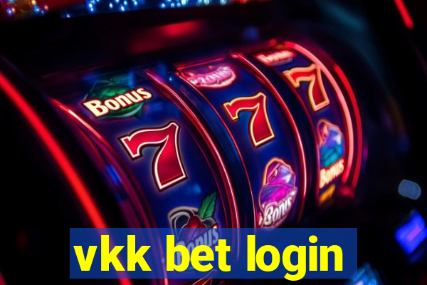 vkk bet login