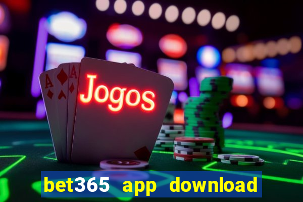 bet365 app download play store