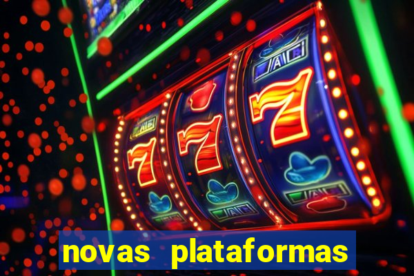 novas plataformas fortune tiger