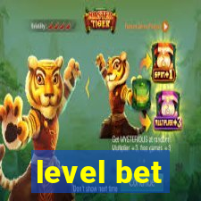 level bet