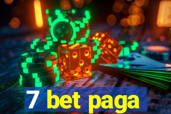 7 bet paga