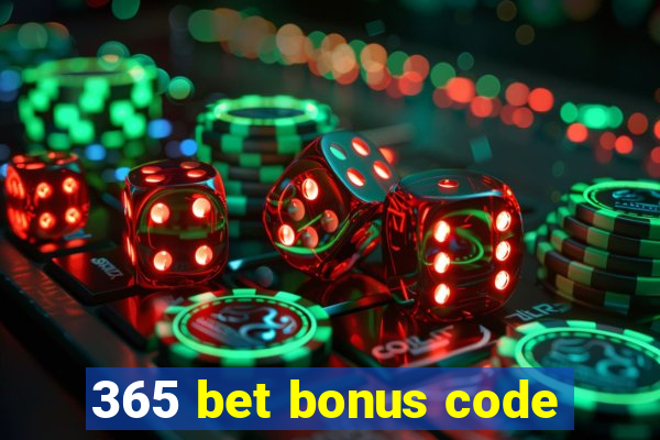 365 bet bonus code