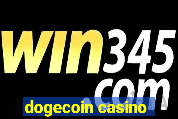 dogecoin casino