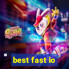 best fast io