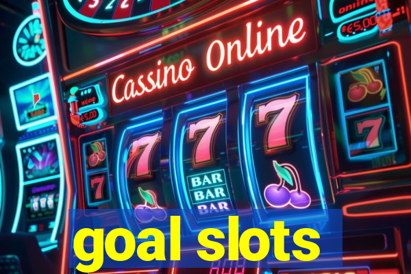 goal slots