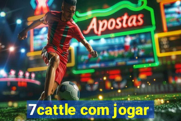 7cattle com jogar