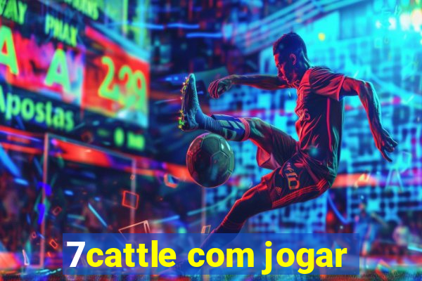 7cattle com jogar