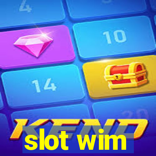 slot wim